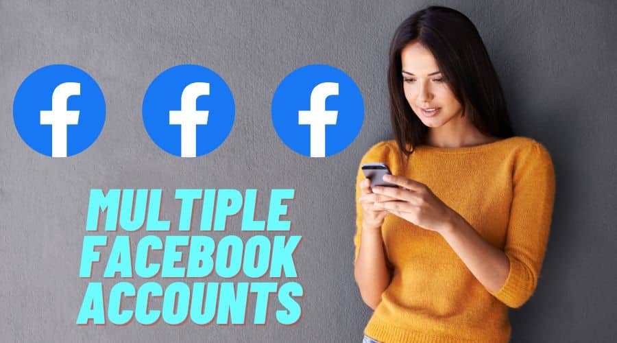 Multiple Facebook Accounts